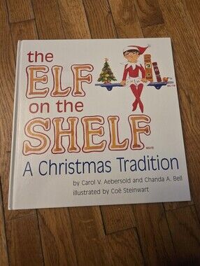 THE ELF ON THE SHELF: A CHRISTMAS Tradition 2005 Edition